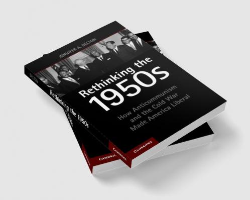 Rethinking the 1950s