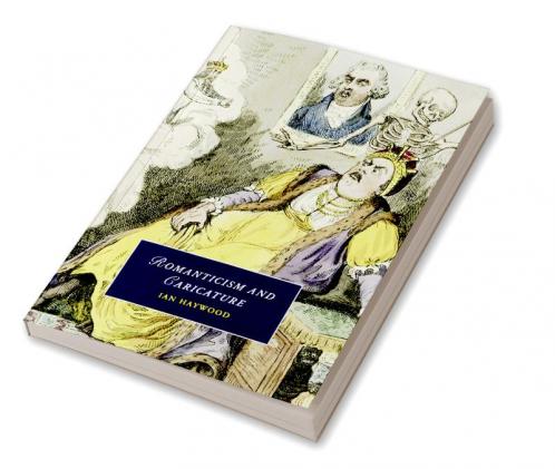 Romanticism and Caricature