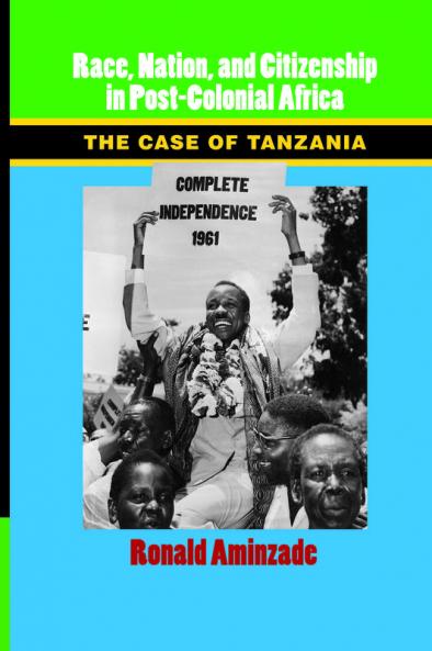 Race Nation and Citizenship in Post-Colonial             Africa