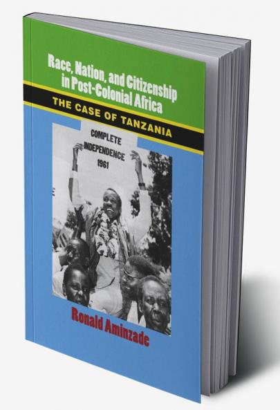 Race Nation and Citizenship in Post-Colonial             Africa