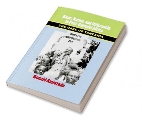 Race Nation and Citizenship in Post-Colonial             Africa