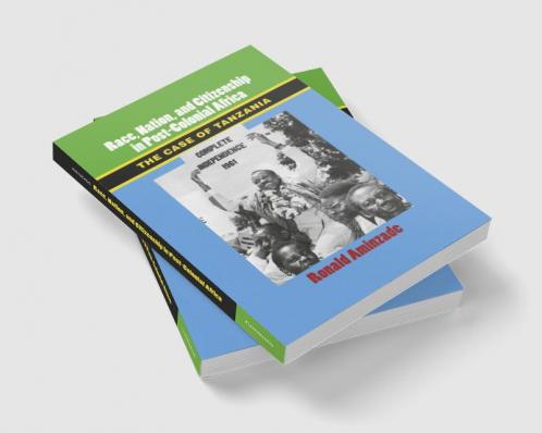 Race Nation and Citizenship in Post-Colonial             Africa