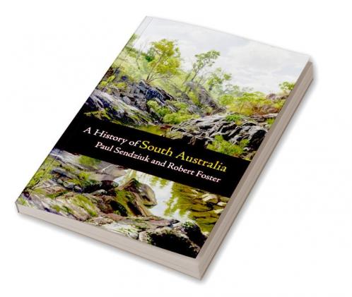 A History of South Australia