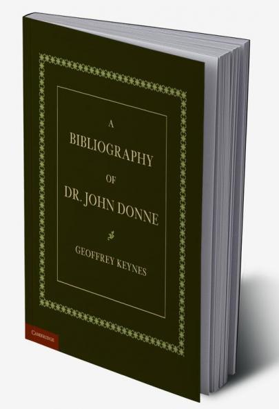 A Bibliography of Dr. John Donne