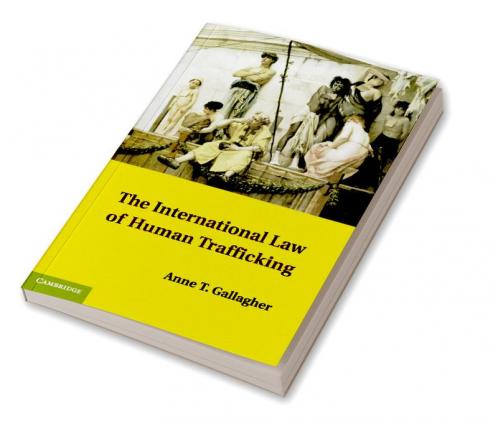 The International Law of Human Trafficking