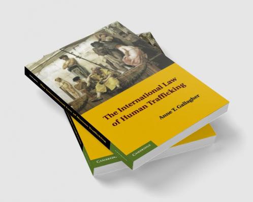 The International Law of Human Trafficking