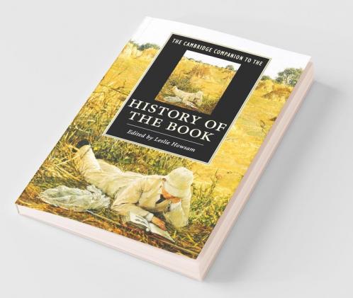 The Cambridge Companion to the History of the Book