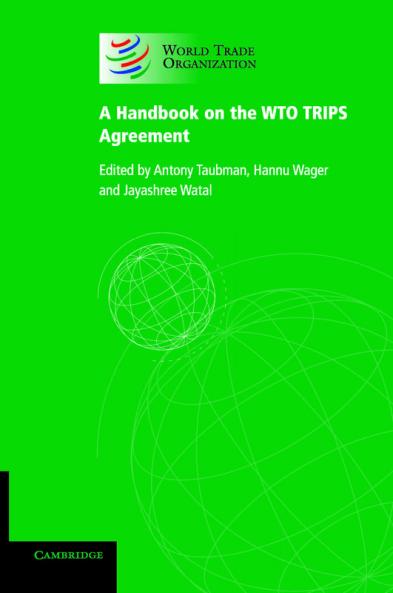 A Handbook on the WTO TRIPS Agreement