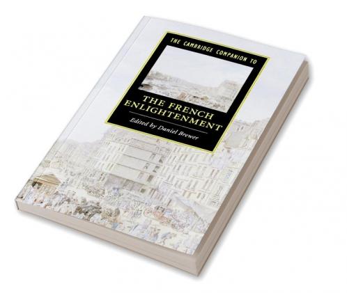 Cambridge Companion to the French Enlightenment