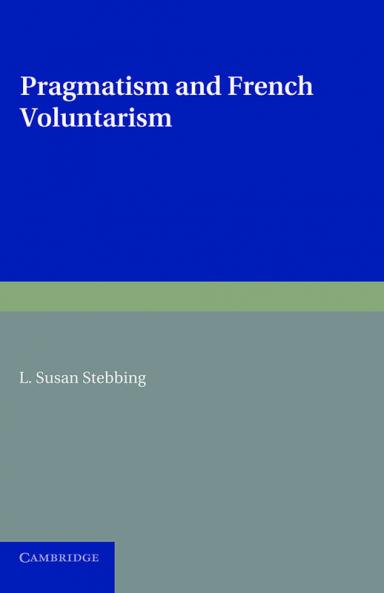 Pragmatism and French Voluntarism