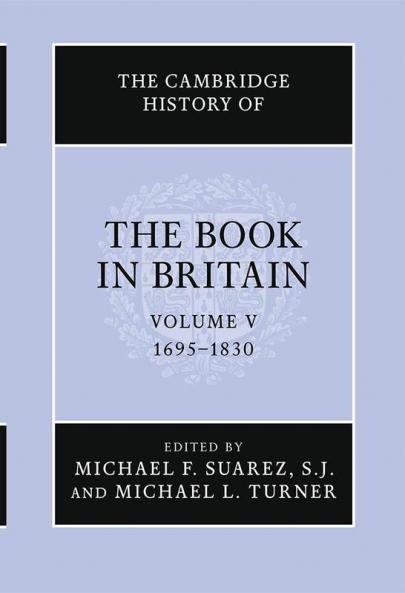 The Cambridge History of the Book in Britain