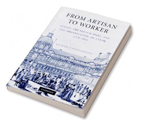 From Artisan to Worker
