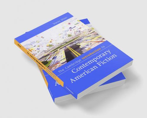 The Cambridge Introduction to Contemporary American Fiction