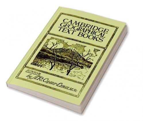 Cambridge Geographical Text Books