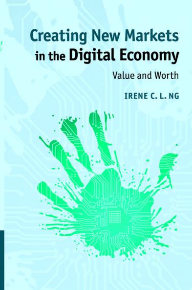 Creating New Markets in the Digital Economy