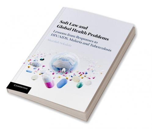 Soft Law and Global Health Problems