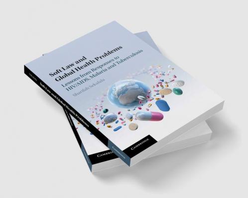 Soft Law and Global Health Problems