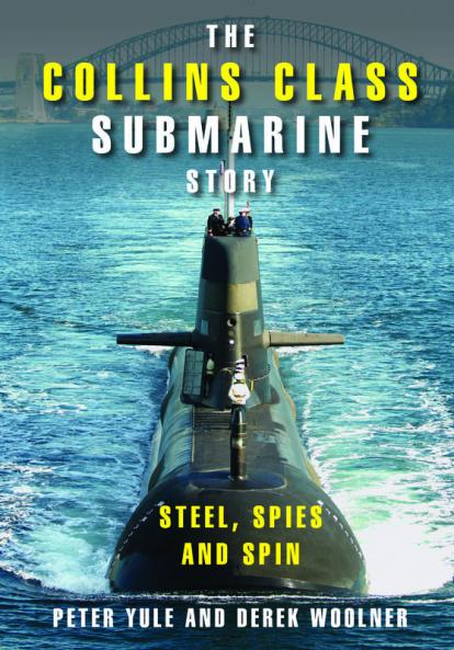 The Collins Class Submarine Story