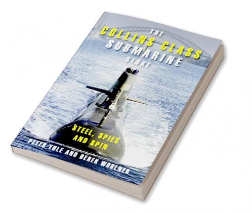 The Collins Class Submarine Story