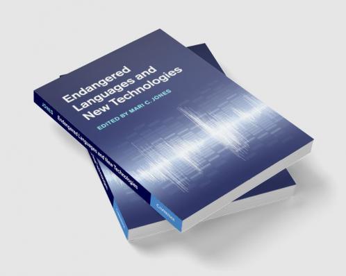 Endangered Languages and New Technologies