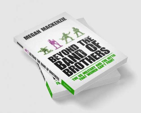 Beyond the Band of Brothers