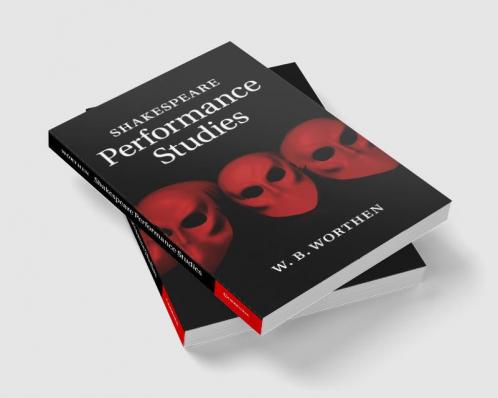 Shakespeare Performance Studies