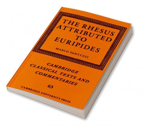 The Rhesus Attributed to Euripides