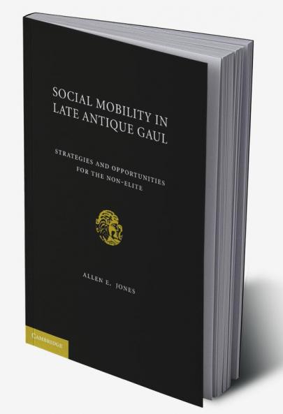 Social Mobility in Late Antique Gaul