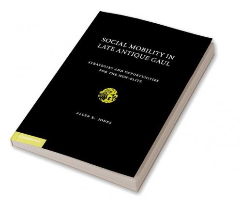 Social Mobility in Late Antique Gaul