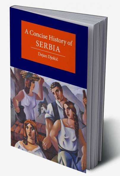 A Concise History of Serbia