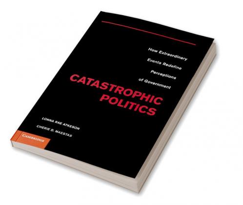 Catastrophic Politics