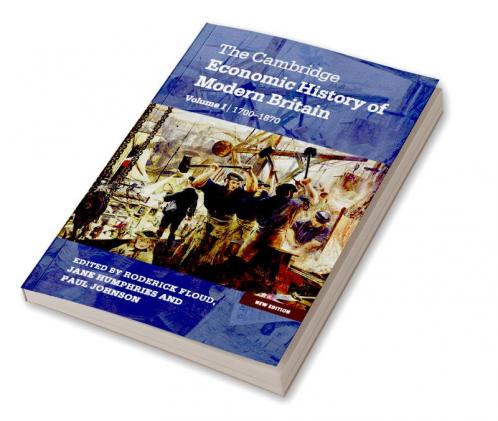 The Cambridge Economic History of Modern Britain