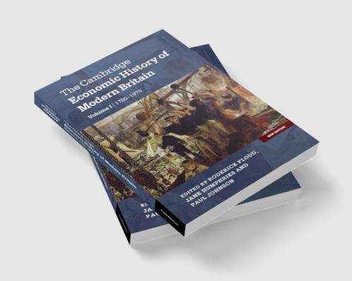 The Cambridge Economic History of Modern Britain