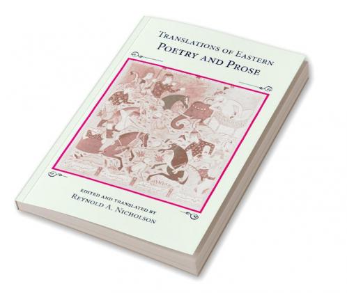 Translations of Eastern Poetry and Prose