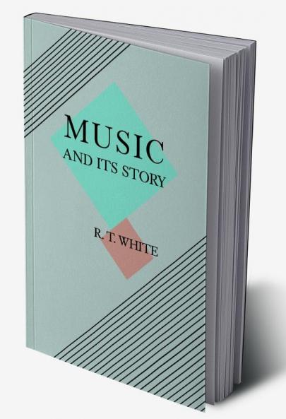 Music and Its Story