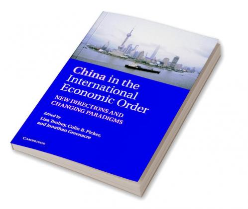 China in the International Economic Order