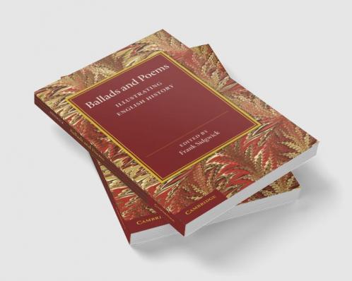 Ballads and Poems Illustrating English History
