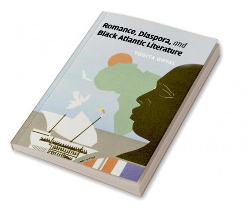 Romance Diaspora and Black Atlantic             Literature