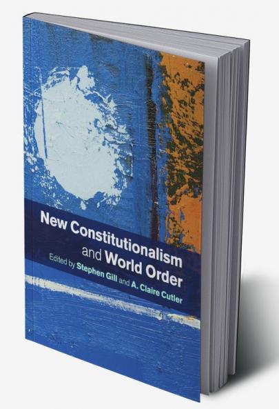 New Constitutionalism and World Order