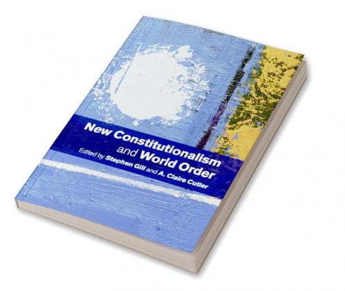 New Constitutionalism and World Order