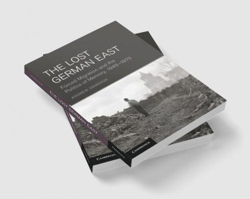 The Lost German East