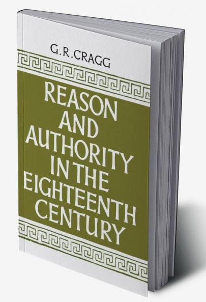 Reason and Authority in the Eighteenth Century