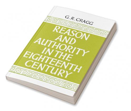 Reason and Authority in the Eighteenth Century