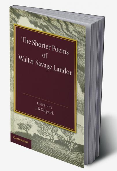 The Shorter Poems of Walter Savage Landor