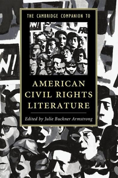 The Cambridge Companion to American Civil Rights Literature