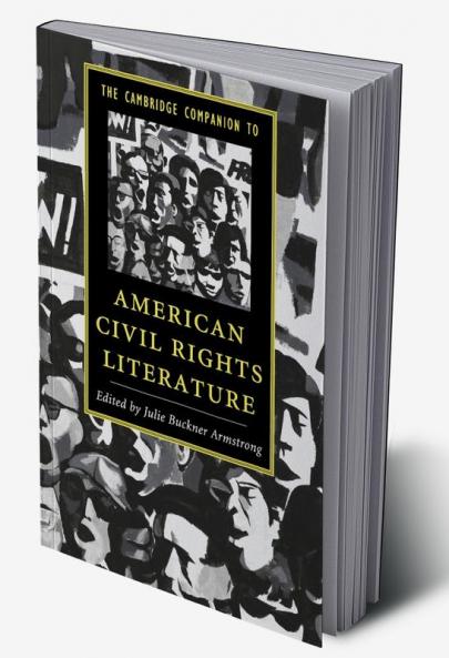 The Cambridge Companion to American Civil Rights Literature