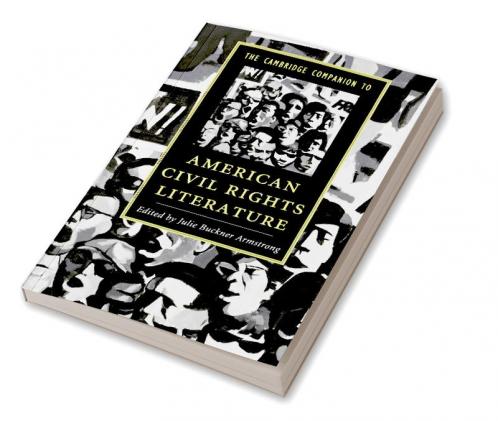 The Cambridge Companion to American Civil Rights Literature