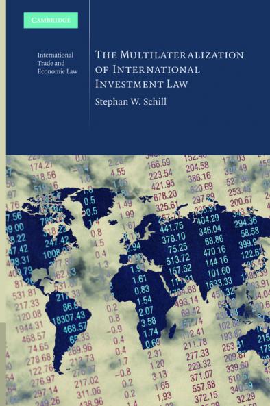 The Multilateralization of International Investment             Law