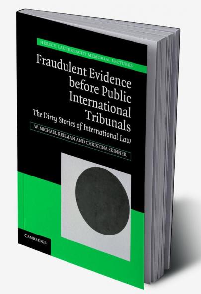 Fraudulent Evidence before Public International Tribunals