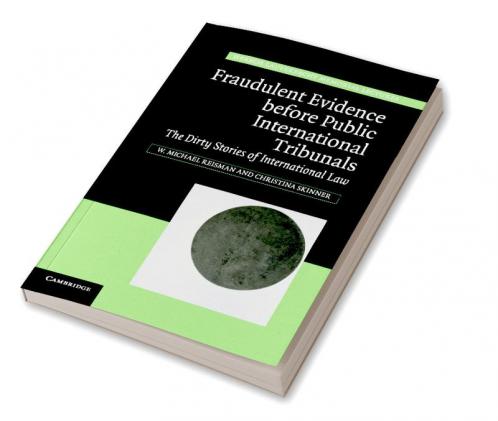 Fraudulent Evidence before Public International Tribunals
